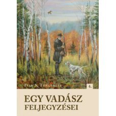 Egy vadász feljegyzései     27.95 + 1.95 Royal Mail